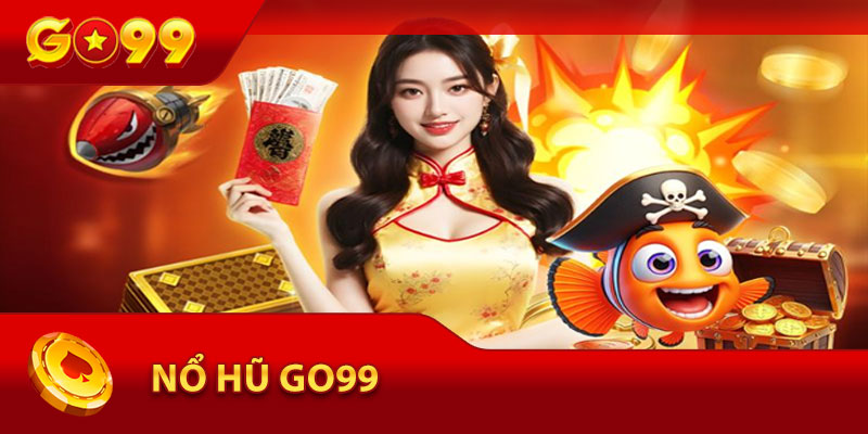 Nổ Hũ Go99